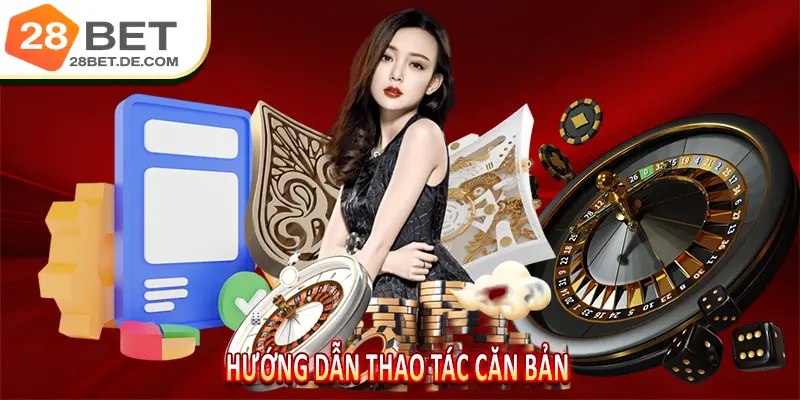 28BET ⭐ Nhà Cái 28BET 2026 Chính Thức Tặng 288K Tháng 8 9 Hướng Dẫn Thao Tác Căn Bản